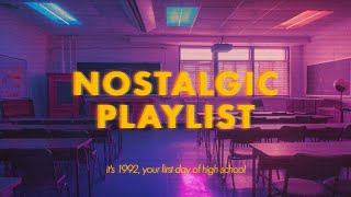 playlist its 1992 your first day of high school [upl. by Htebizile]