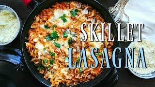 SKILLET LASAGNA [upl. by Nraa697]