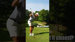 Who do you think hit it closest golf golfer golfswing golfskill golflife golftips [upl. by Avad198]