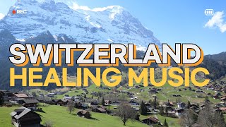 SWITZERLAND DRIVING with HEALING MUSIC 스위스자동차여행 로드트립 [upl. by Akierdna]