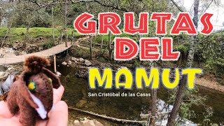 GRUTAS DEL MAMUT🔴QUÉ VISITAR EN SAN CRISTÓBAL DE LAS CASAS CHIAPAS  Arcotete  Moyita Explorando [upl. by Eiuqram]