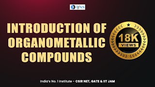 CSIR NET Chemical Sciecne Complete Organometallic Chemistry [upl. by Anada739]