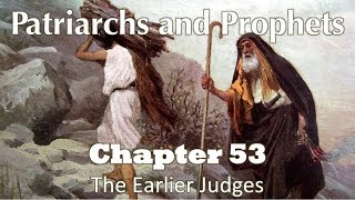 Patriarchs and Prophets  Chapter 53 [upl. by Anirahc]