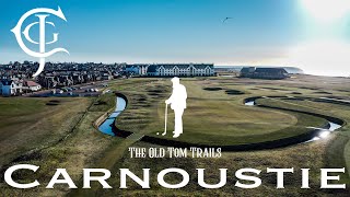 Carnoustie Golf Links The Old Tom Trails [upl. by Adnoral277]