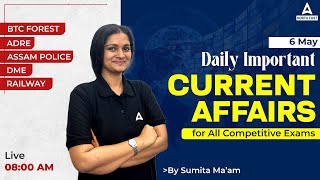 Current Affairs Today Assamese  6 May Assam Current Affairs 2024 By Sumita Maam [upl. by Rudy119]