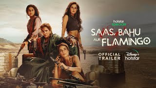 Hotstar Specials Saas Bahu Aur Flamingo  Official Trailer  May 5th  DisneyPlus Hotstar [upl. by Eiuqcaj]