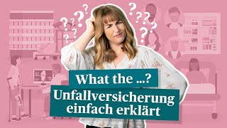 Wie funktioniert eine Unfallversicherung – Einfach erklärt [upl. by Grearson]