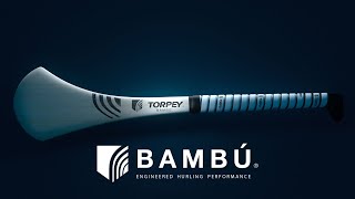 TORPEY® BAMBÚ  ENGINEERED HURLING PERFORMANCE [upl. by Hubert]