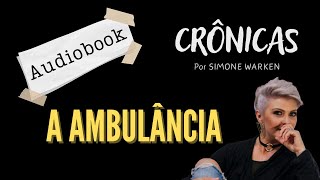 🚑 A Ambulância Que Não Salvava Vidas ❓ Verdades Que Precisamos Encarar 8 [upl. by Sulamith679]