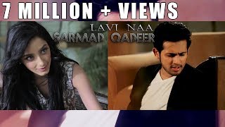 LAVI NAA  OFFICIAL VIDEO  SARMAD QADEER [upl. by Airekahs701]