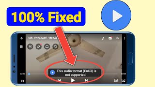 Mx Player EAC3 Audio Format Not Supported Problem 2024  100 Fix this problem [upl. by Reine]