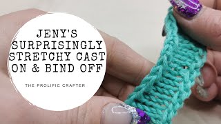 KNITTING TUTORIAL  quotJenys Surprisingly Stretchy CAST ON amp bind offquot  The Prolific Crafter [upl. by Suryc]