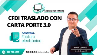 CFDI de traslado con complemento carta porte 30 [upl. by Libove]