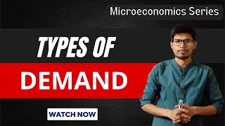 Types of Demand  Microeconomics  UGC NET Economics  BECC 101 [upl. by Honorine]