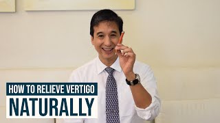 HOW TO RELIEVE VERTIGO NATURALLY [upl. by Adnahcal]