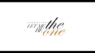 Trọng Hiếu  Let me be the one  Official MV [upl. by Conrade]