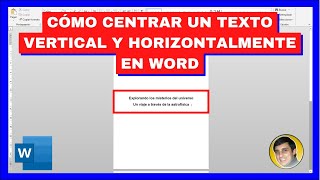 Cómo CENTRAR un TEXTO VERTICAL Y HORIZONTALMENTE en WORD [upl. by Polad]