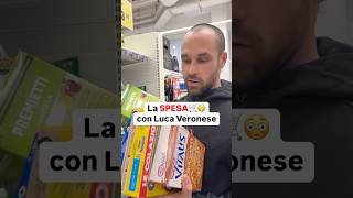 😳LA SPESA con Luca Veronese 🫣 [upl. by Merv510]