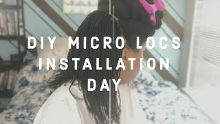 DIY MICRO LOCS INSTALLATION DAY [upl. by Hays]