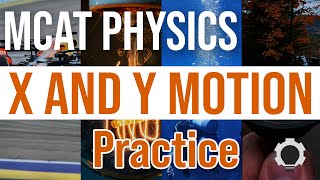 MCAT Physics Practice Horizontal amp Vertical Movement [upl. by Idurt]