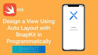 Design a View Using Auto Layout with SnapKit in Programmatically  Swift 35  iOS Programming [upl. by Kcirreg]