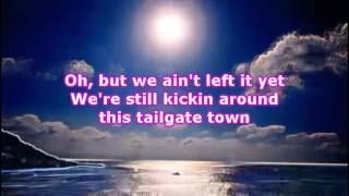 Granger Smith  TAILGATE TOWN Lyrics [upl. by Milicent]