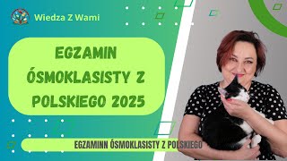 Egzamin ósmoklasisty 2025 z polskiego Zapraszamy [upl. by Wershba]