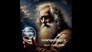 2025 voorspellingen 2025 [upl. by Odetta]