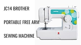 JC14 BROTHER SEWING MACHINE  How to Thread  Portable Free Arm  Easy to Use Sewing Machine Review [upl. by Mack]