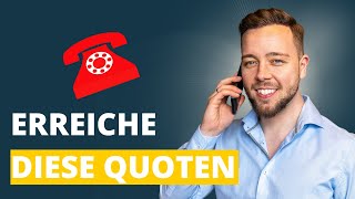 Telefonakquise  Das sind gute Quoten [upl. by Mungovan460]