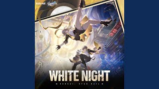 WHITE NIGHT [upl. by Kery]