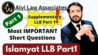 Islamiat LLB Part1  Most IMPORTANT Short Questions  Supplementary Exam LLB preparation  Part 1 [upl. by Nylime]