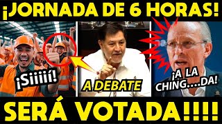 ¡JORNADA LABORAL DE 6 HORAS NUEVA INICIATIVA POR SER VOTADA [upl. by Onibas]