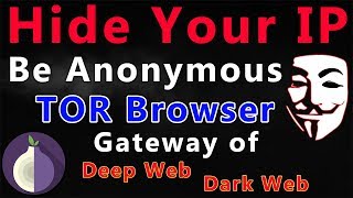 How To Hide IP Address  Be Anonymous on Internet Dark Web  Deep Web Gateway  In HindiUrdu [upl. by Fairley]