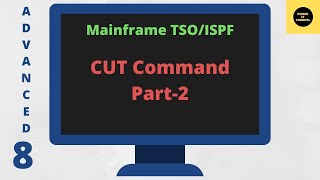 Cut Command Part2 in Mainframe TSOISPF Mainframe TSOISPF Advance Tutorial  Part 8 [upl. by Anigal]