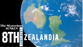 Zealandia The Mysterious Sunken Continent [upl. by Eenoj720]