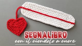 uncinetto facile  segnalibro con il ciondolo a cuore [upl. by Ahseer377]