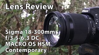 Review Sigma 18300mm f3563 Contemporary Lens [upl. by Hajar]