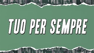 Enrico Nigiotti  Tuo Per Sempre Testo [upl. by Treble]