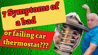 7 Symptoms of a bad or failing car thermostat [upl. by Aphrodite]