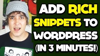 How To Add Rich Snippets To WordPress In 3 Minutes [upl. by Ferrick]