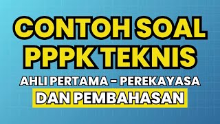 SOAL PPPK TEKNIS AHLI PERTAMA  PEREKAYASA DAN PEMBAHASAN [upl. by Yemane]