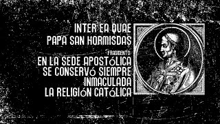 INTER EA QUAE Fragmento En la Sede Apostólica se conservó siempre inmaculada la religión Católica [upl. by Leugimesoj]