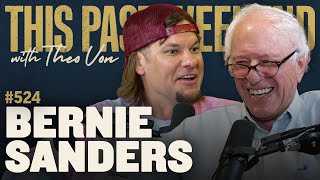 Sen Bernie Sanders  This Past Weekend w Theo Von 524 [upl. by Trinidad]