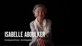 Rencontre avec Isabelle Aboulker  Archipels [upl. by Darej]