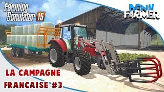 Farming Simulator 15  La Campagne Française  Épisode 3 [upl. by Naols]