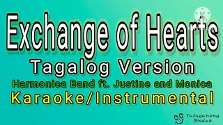 Exchange of Hearts Tagalog Version  KaraokeInstrumental David SlaterHB ft Justine and Monica [upl. by Frankel410]