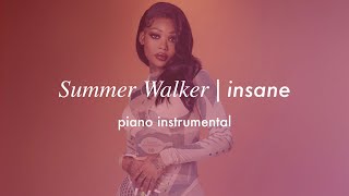 Summer Walker  Insane  Piano Instrumental Karaoke amp Lyrics [upl. by Dlanor]