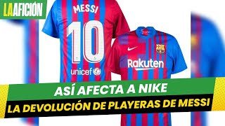 Devuelven playeras del Barcelona de Messi así afectó a Nike [upl. by Caffrey]