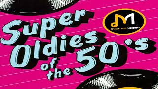 Super Oldies Of The 50s  Best Hits Of The 50s  Original Mix [upl. by Dric]